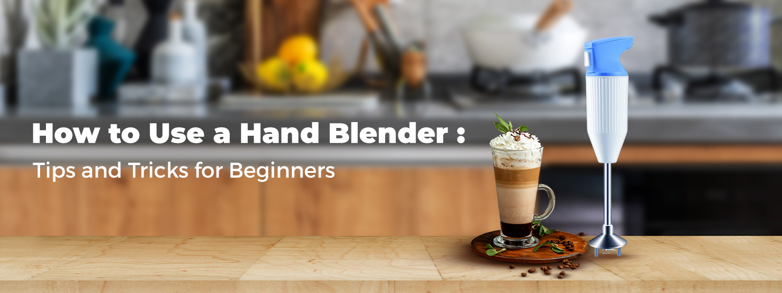 How to Use a Hand Blender: Easy Guide